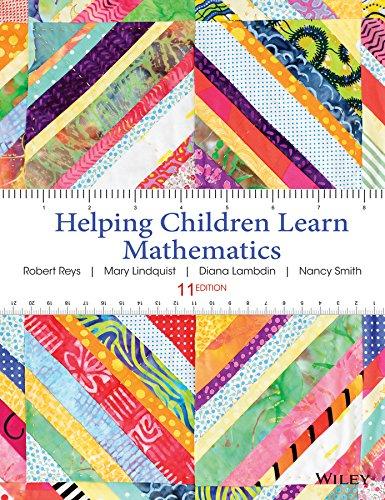 Helping Children Learn Mathematics, Paperback, 11 Edition by Reys, Robert