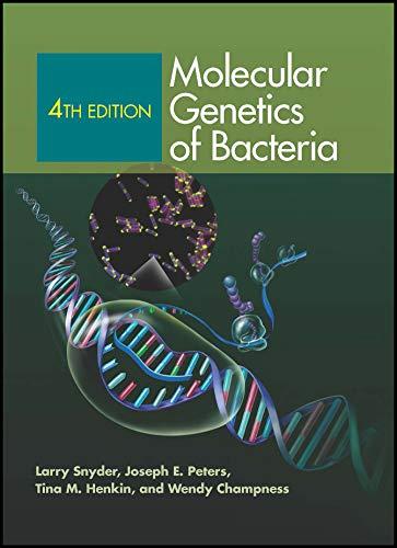 Molecular Genetics of Bacteria, 4th Edition (ASM Books), Hardcover, 4 Edition by Snyder, Larry R.