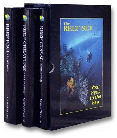 The Reef Set: Reef Fish, Reef Creature and Reef Coral (3 Volumes), Hardcover, 2nd Edition by Paul Humann