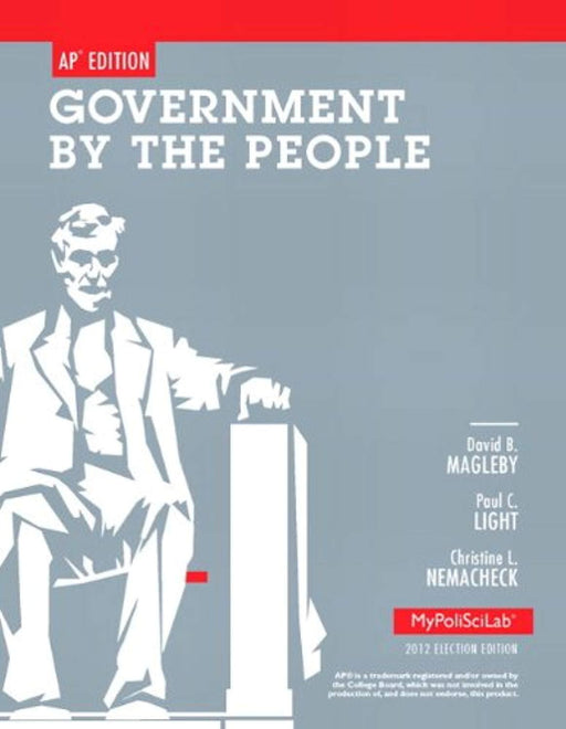 Government by the People. David B. Magleby, Paul C. Light, Hardcover, AP edition / 25th edition by Magleby, David B.