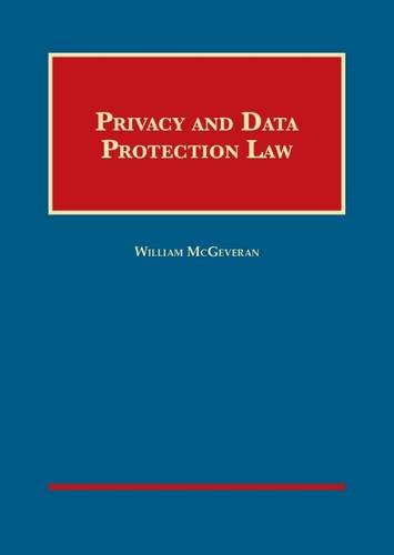 Privacy and Data Protection Law (University Casebook Series) [Hardcover]
