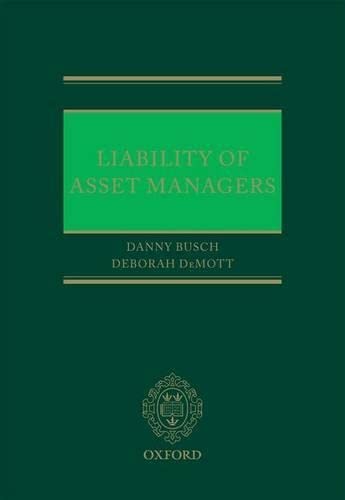 Liability of Asset Managers [Hardcover] Busch, Danny and DeMott, Deborah - Very Good