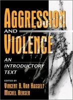 Aggression and Violence: An Introductory Text Van Hasselt, Vincent B. and - Acceptable
