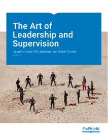 The Art of Leadership and Supervision Version 1.1 [Paperback] Laura Portolese; Phil Upperman and Robert Trumpy