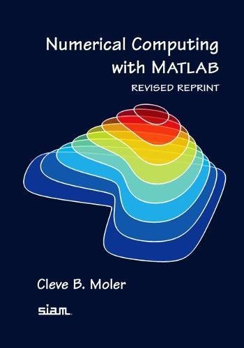 Numerical Computing with MATLAB Moler, Cleve B. - Like New