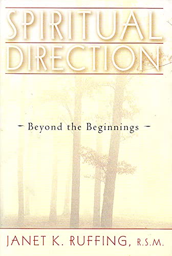 Spiritual Directory: Beyond the Beginnings [Paperback] Janet Ruffing
