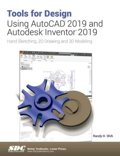 Tools for Design Using AutoCAD 2019 and Autodesk Inventor 2019 [Unknown Binding] - Good