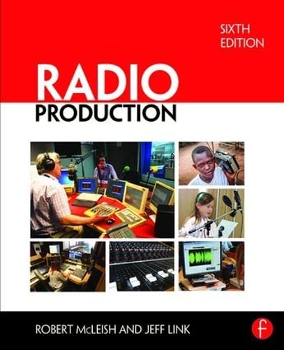 Radio Production [Paperback] McLeish, Robert and Link, Jeff - Very Good