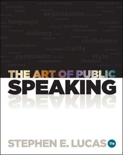 The Art of Public Speaking, 11th Edition Lucas, Stephen - Good