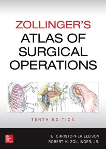 Zollinger's Atlas of Surgical Operations, Tenth Edition Zollinger, Robert and Ellison, E. - Good