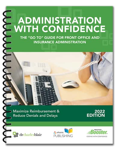 Administration with Confidence The "Go To" Guide For Front Office and Insurance Administration [Spiral-bound]