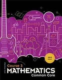 Prentice Hall Mathematics Course 3 Common Core, Teacher's Edition, 2013 Edition [Hardcover] - Very Good