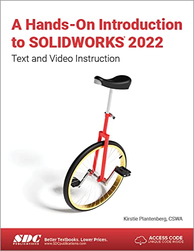 A Hands-On Introduction to SOLIDWORKS 2022: Text and Video Instruction [Paperback] Plantenberg, Kirstie - Very Good
