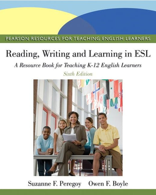 Reading, Writing, and Learning in ESL: A Resource Book for Teaching K-12 English - Very Good