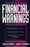 Financial Warnings: Detecting Earning Surprises, Avoiding Business Troubles, Implementing Corrective Strategies Mulford, Charles W. and Comiskey, Eugene E. - Like New