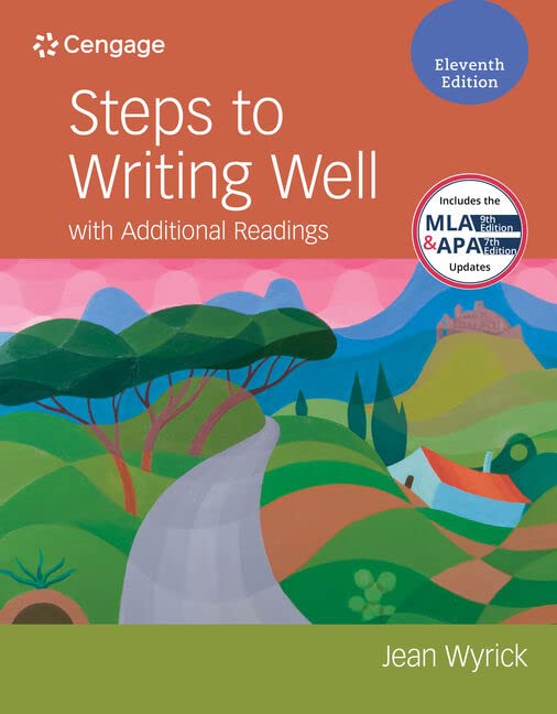 Steps to Writing Well with Additional Readings (w/ MLA9E Updates) (MindTap Course List) [Paperback] Wyrick, Jean - Good