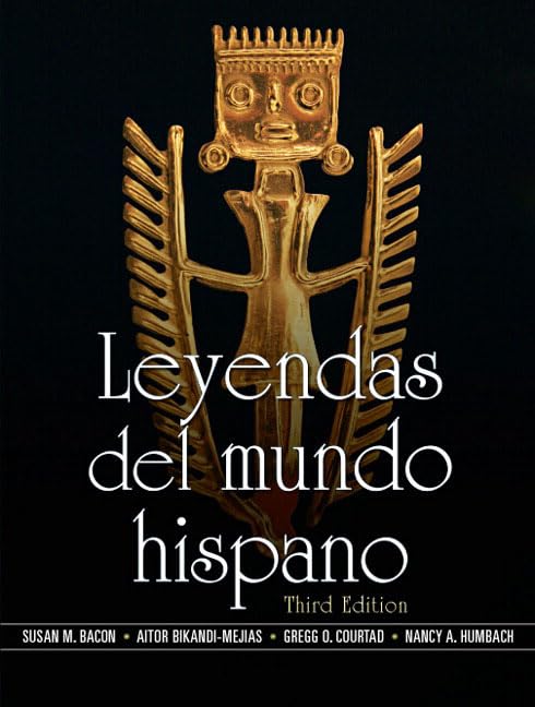 Leyendas del mundo hispano (3rd Edition) (Spanish Edition)