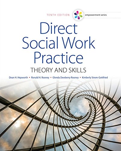 Empowerment Series: Direct Social Work Practice: Theory and Skills - Standalone Book Hepworth, Dean H.; Rooney, Ronald H.; Dewberry Rooney, Glenda and Strom, Kim - Very Good