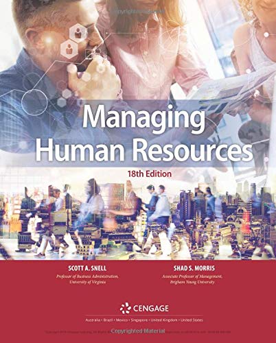 Managing Human Resources [Paperback] Snell, Scott; Morris, Shad and Bohlander, George W. - Very Good
