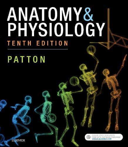 Anatomy & Physiology (includes A&P Online course): Anatomy & Physiology (includes A&P Online course) Patton PhD, Kevin T. - Very Good