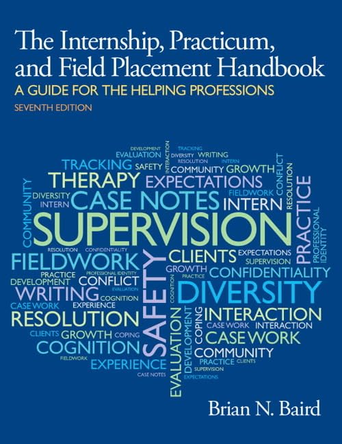 Internship, Practicum, and Field Placement Handbook (7th Edition) Baird Ph.D., - Very Good