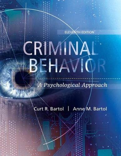 Criminal Behavior: A Psychological Approach - Like New