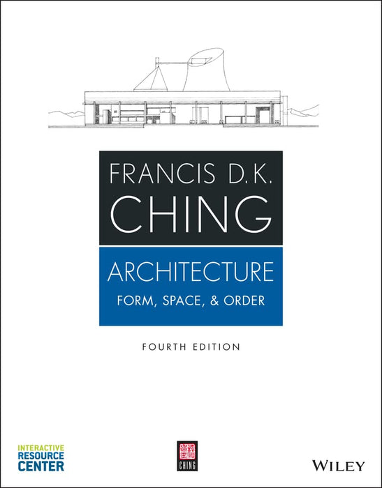 Architecture: Form, Space, and Order [Paperback] Ching, Francis D. K.