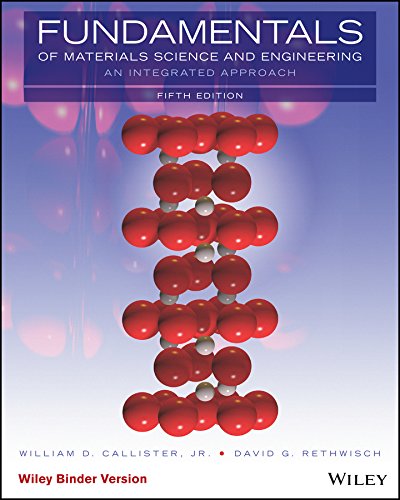 Fundamentals of Materials Science and Engineering, Binder Ready Version: An - Good