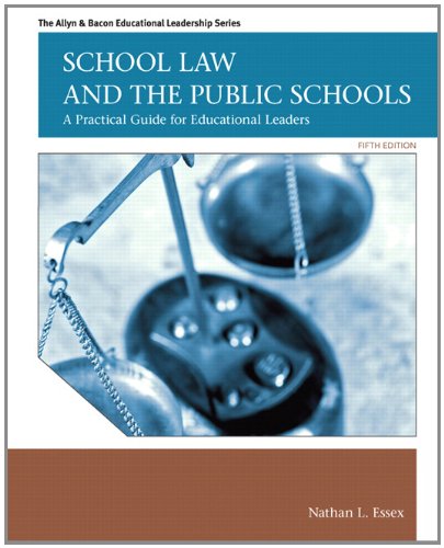 School Law and the Public Schools: A Practical Guide for Educational Leaders - Acceptable