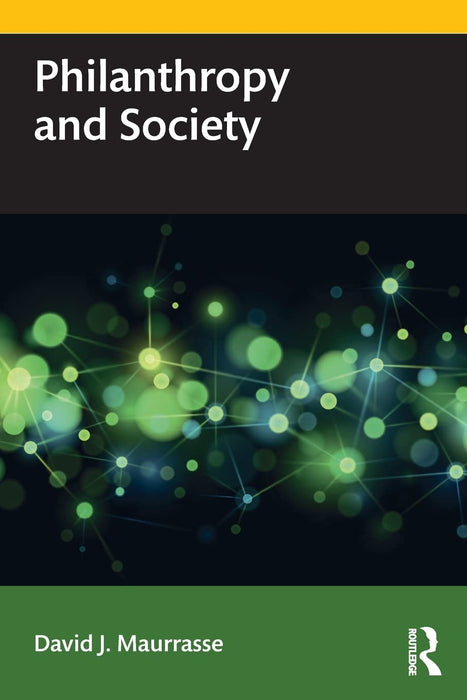 Philanthropy and Society [Paperback] Maurrasse, David J.