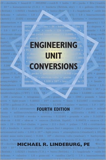 Engineering Unit Conversions, 4th Ed Lindeburg PE, Michael R.