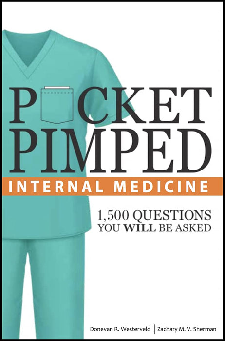 Pocket Pimped: Internal Medicine [Paperback] Donevan Westerveld and Zachary Sherman - Very Good