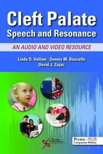 Cleft Palate Speech and Resonance: An Audio and Video Resource [Paperback] Linda A. Vallino; Dennis M. Ruscello and David J. Zajac