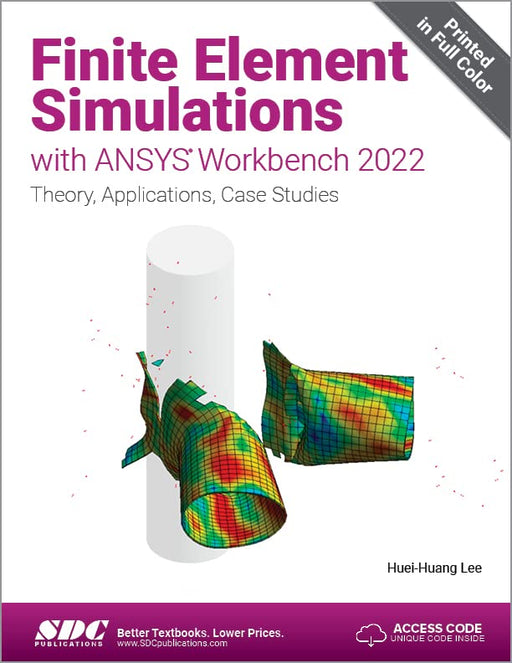 Finite Element Simulations with ANSYS Workbench 2022: Theory, Applications, Case Studies [Paperback] Lee, Huei-Huang - Good