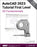 AutoCAD 2023 Tutorial First Level 2D Fundamentals [Paperback] Shih, Randy H. and Jumper, Luke - Very Good