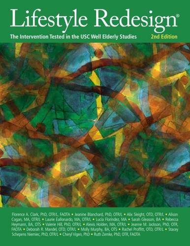 Lifestyle Redesign: The Intervention Tested in the USC Well Elderly Studies [Paperback] Florence A. Clark