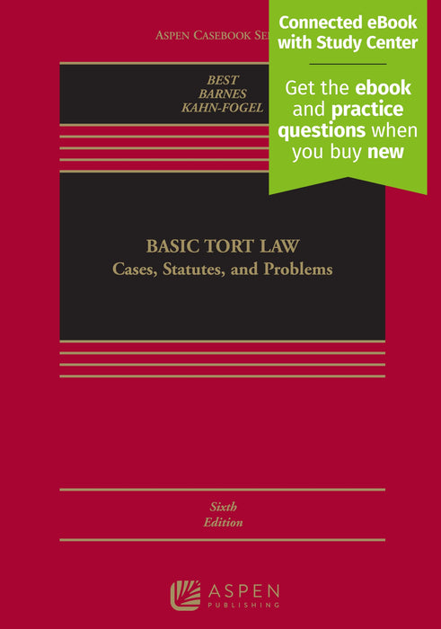 Basic Tort Law: Cases, Statutes, and Problems: Cases, Statutes, and Problems - Like New