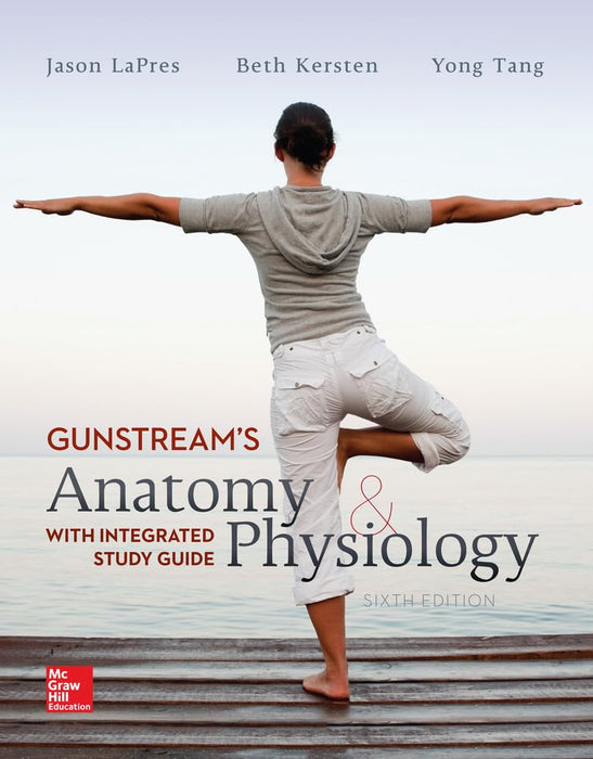 Anatomy and Physiology with Integrated Study Guide Gunstream, Stanley - Very Good