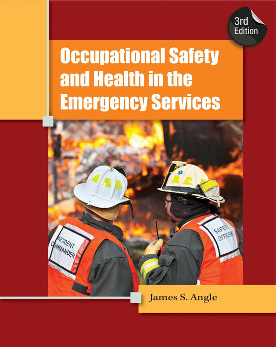 Occupational Safety and Health in the Emergency Services Angle, James S. - Good