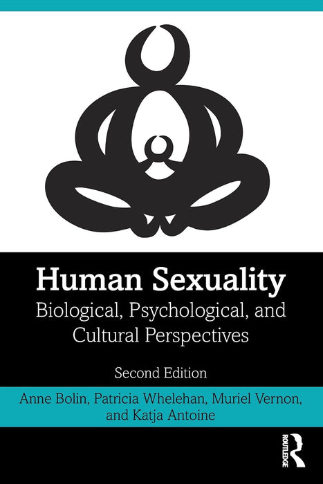 Human Sexuality [Paperback] Bolin, Anne; Whelehan, Patricia; Vernon, Muriel and Antoine, Katja