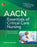 Aacn Essentials of Critical Care Nursing, Fourth Edition [Paperback] Burns,