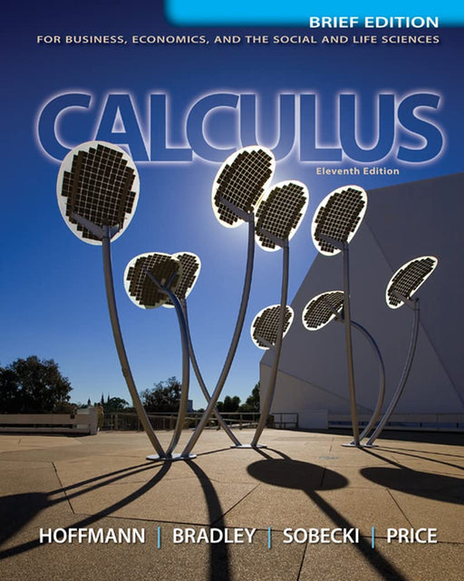 Calculus for Business, Economics, and the Social and Life Sciences, Brief