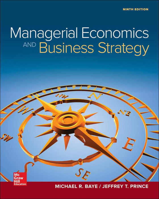 Managerial Economics & Business Strategy (Mcgraw-hill Series Economics) Baye,