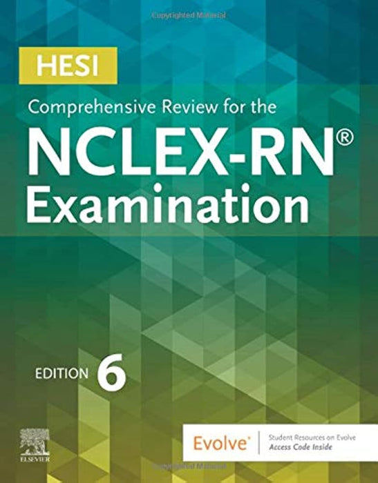 HESI Comprehensive Review for the NCLEX-RN Examination HESI