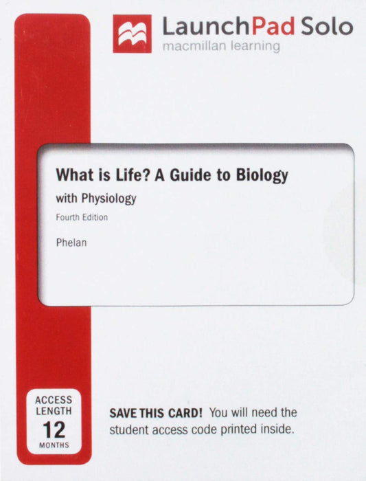 LaunchPad for What is Life? A Guide to Biology with Physiology (Twelve Month Access) [Misc. Supplies] Phelan, Jay