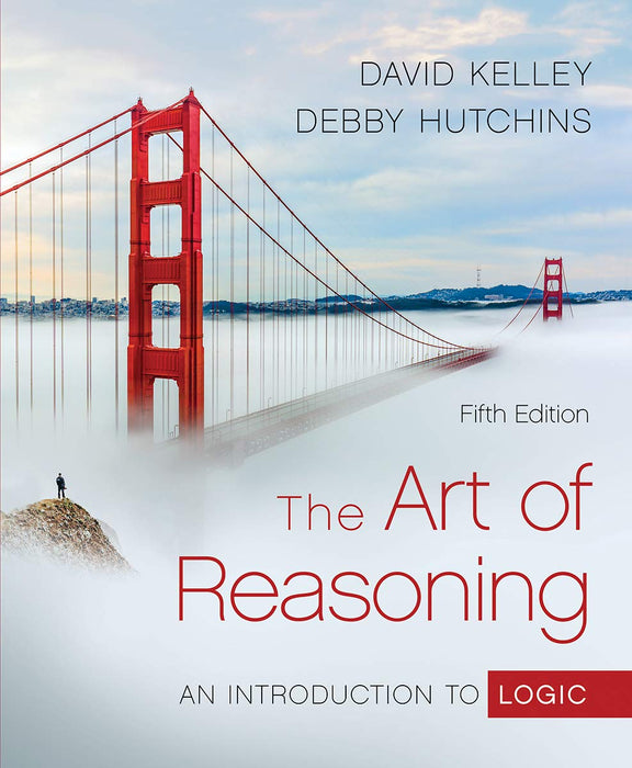 The Art of Reasoning: An Introduction to Logic [Paperback] Kelley, David and - Very Good