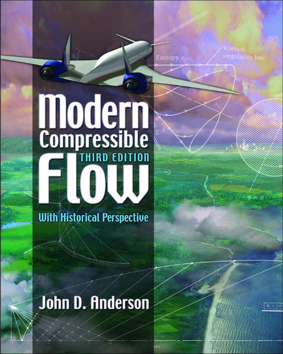 Modern Compressible Flow: With Historical Perspective Anderson, John - Very Good