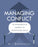 Managing Conflict: An Introspective Journey to Negotiating Skills [Paperback] Balancio, Dorothy - Like New