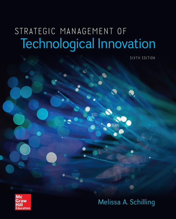 Strategic Management of Technological Innovation Schilling, Melissa - Good