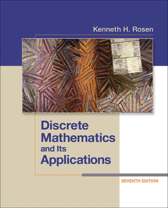 Discrete Mathematics and Its Applications Seventh Edition [Hardcover] Rosen, Kenneth - Very Good